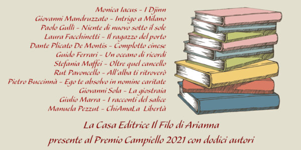 Il Filo di Arianna con 12 Autori al Premio Campiello 2021