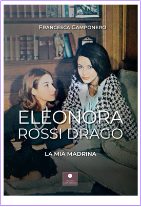 Eleonora Rossi Drago. La mia madrina