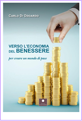 Verso l'economia del benessere. Per creare un mondo di pace